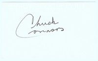 5g133 CHUCK CONNORS signed index card '70s can be framed with an original or repro still!