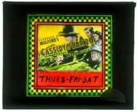 5k144 CASSIDY OF BAR 20 glass slide '38 great c/u of William Boyd as Hopalong Cassidy with gun!