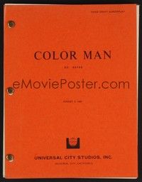 5k200 COLOR MAN third draft script August 3, 1981, screenplay by Tom Rickman!