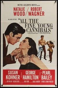 5m040 ALL THE FINE YOUNG CANNIBALS 1sh '60 art of Robert Wagner about to kiss sexy Natalie Wood!