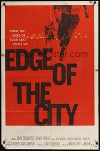 5m279 EDGE OF THE CITY 1sh '57 Martin Ritt directed, John Cassavetes, Sidney Poitier!