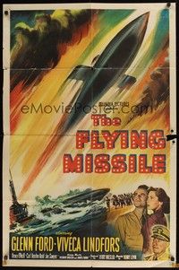 5m324 FLYING MISSILE 1sh '51 artwork of Glenn Ford, Viveca Lindfors & submarine!