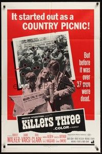 5m459 KILLERS THREE 1sh '68 Robert Walker, Diane Varsi, AIP, country picnic gone bad!