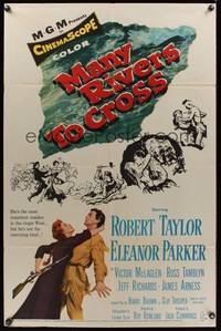5m540 MANY RIVERS TO CROSS 1sh '55 Robert Taylor is forced to marry at gunpoint by Eleanor Parker!