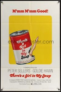 5m840 THERE'S A GIRL IN MY SOUP 1sh '71 Peter Sellers, Goldie Hawn, great Campbells soup can art!