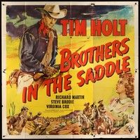 5p126 BROTHERS IN THE SADDLE 6sh '49 cool western artwork of cowboy Tim Holt on horse with gun!