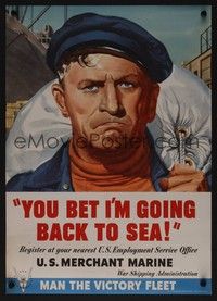 5t045 YOU BET I'M GOING BACK TO SEA! war poster '42 cool artwork of WWII Merchant Marine!