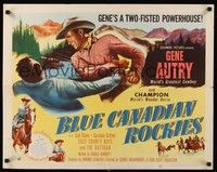 5w044 BLUE CANADIAN ROCKIES 1/2sh '52 Gene Autry & Champion, he's a two-fisted powerhouse!