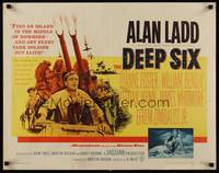 5w090 DEEP SIX 1/2sh '58 World War II soldiers Alan Ladd & William Bendix!