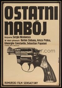 5x180 LAST BULLET Polish 23x33 '74 Sergiu Nicolaescu, cool Erol artwork of revolver!