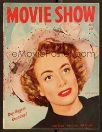 5y088 MOVIE SHOW magazine April 1947 Joan Crawford from Humoresque by Eugene Richee!