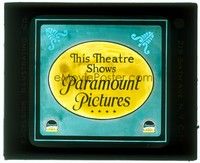 6b195 PARAMOUNT PICTURES glass slide '20s used by theaters to announce their affiliation!