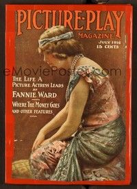 6b060 PICTURE PLAY magazine July 1916 Fannie Ward on the life a picture actress leads!