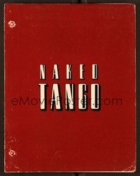 6b244 NAKED TANGO first draft script '91 screenplay by director Leonard Schrader!