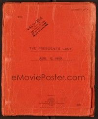 6b247 PRESIDENT'S LADY revised final draft script August 12, 1952, screenplay by John Patrick!