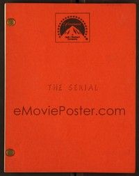 6b254 SERIAL final draft script February 1, 1979, screenplay by Rich Eustis and Michael Elias