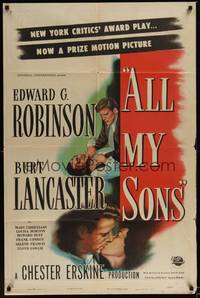 6c041 ALL MY SONS 1sh '48 art of Burt Lancaster choking Edward G. Robinson & kissing pretty girl!