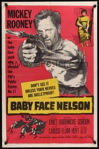 6c062 BABY FACE NELSON 1sh '57 great art of Public Enemy No. 1 Mickey Rooney firing tommy gun!