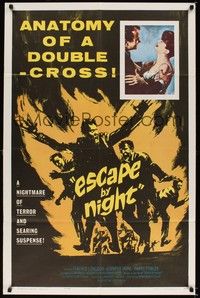 6c255 ESCAPE BY NIGHT 1sh '64 searing suspense, anatomy of a double-cross!
