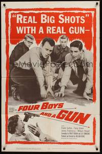 6c320 FOUR BOYS & A GUN 1sh '57 James Franciscus is going to the electric chair, real big shots!