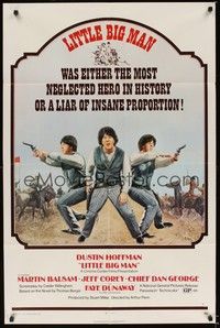 6c524 LITTLE BIG MAN 1sh '71 Dustin Hoffman is the most neglected hero in history, Arthur Penn!