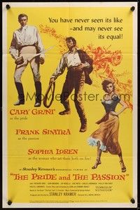 6c733 PRIDE & THE PASSION 1sh '57 art of Cary Grant, Frank Sinatra w/whip & sexy Sophia Loren!