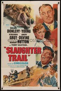6c831 SLAUGHTER TRAIL 1sh '51 cool artwork of Brian Donlevy, Gig Young, Virginia Grey!