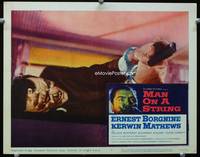 6d443 MAN ON A STRING LC #7 '60 close up of handcuffed Ernest Borgnine struggling to get gun!