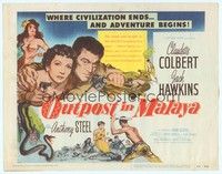 6d060 OUTPOST IN MALAYA TC '52 Claudette Colbert & Jack Hawkins where civilization ends!