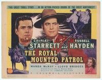 6d067 ROYAL MOUNTED PATROL TC '41 Charles Starrett & Russell Hayden are two great thrill stars!