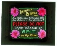 6e136 PLEASE DO NOT CHEW TOBACCO glass slide '20s show respect for your mother or sweetheart!