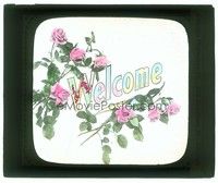 6e144 WELCOME glass slide '20s a pleasant floral image greeting customers to the theater!