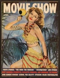 6e102 MOVIE SHOW magazine April 1943 wonderful full-length portrait of sexy tropical Rita Hayworth!