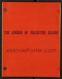 6e209 VALENTINE MAGIC ON LOVE ISLAND revised first draft TV script October 16, 1979