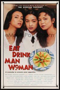 6h144 EAT DRINK MAN WOMAN 1sh '94 Ang Lee, 3 sisters, a comedy to arouse your appetite!