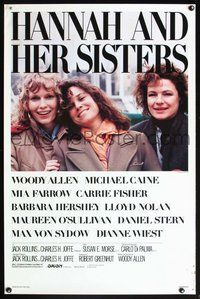 6h218 HANNAH & HER SISTERS 1sh '86 Woody Allen, Mia Farrow, Carrie Fisher, Barbara Hershey!