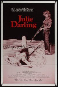 6h270 JULIE DARLING 1sh '83 violent artwork of little girl about to shoot sexy mother in bed!