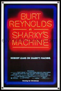6h456 SHARKY'S MACHINE advance 1sh '81 Burt Reynolds, Vittorio Gassman, great neon sign image!
