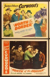 6j354 NORTH OF THE BORDER 8 LCs '46 Russell Hayden, Inez Cooper, James Oliver Curwood story!