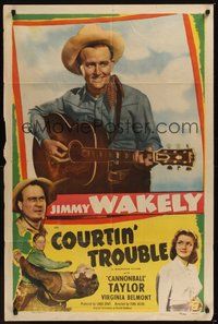 6p250 COURTIN' TROUBLE 1sh '48 Jimmy Wakely w/guitar, Dub Cannonball Taylor,& Virginia Belmont!