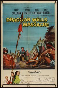 6p305 DRAGOON WELLS MASSACRE 1sh '57 Barry Sullivan, Dennis O'Keefe, cool western artwork!