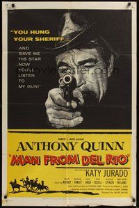 6p568 MAN FROM DEL RIO 1sh '56 Katy Jurado, great art of gunslinger Anthony Quinn!