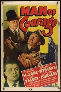 6p571 MAN OF COURAGE 1sh '43 district attorney Barton MacLane stops mob boss Lyle Talbot!