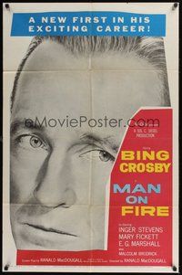 6p572 MAN ON FIRE 1sh '57 huge head shot of Bing Crosby, who wants to keep custody of his child!