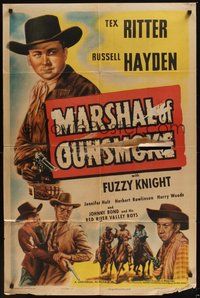 6p578 MARSHAL OF GUNSMOKE 1sh R47 Tex Ritter, Russell Hayden & Fuzzy Knight!