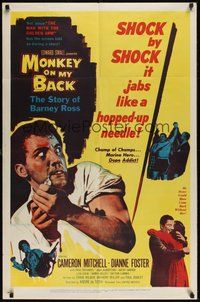6p598 MONKEY ON MY BACK 1sh '57 Cameron Mitchell chooses a woman over dope and kicks the habit!