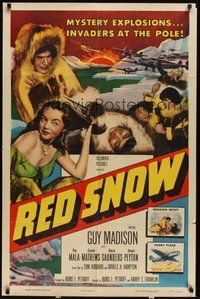 6p719 RED SNOW 1sh '52 Guy Madison, Ray Mala, mystery explosions, invaders at the pole!