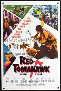 6p721 RED TOMAHAWK 1sh '66 Redskin vengeance, the prairie blazes with the West's worst massacre!
