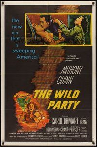 6p976 WILD PARTY 1sh '56 Anthony Quinn, it's the new sin that is sweeping America!