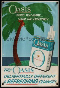 6r189 OASIS CIGARETTES special 20x30 '50s cigarette ad, it takes you away from the everyday!